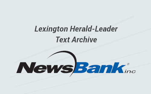 Lexington Herald-Leader Text Archive
