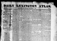 Front page of the December 11, 1847 Daily Lexington Atlas