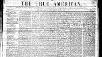 The front page of the first issue of The True American