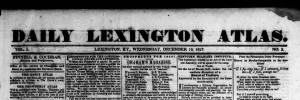 Mast head of Daily Lexington Atlas