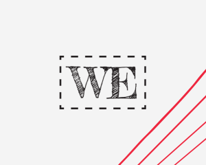 designing the WE