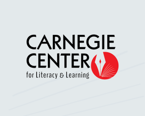 Carnegie Center for Literacy &amp; Learning