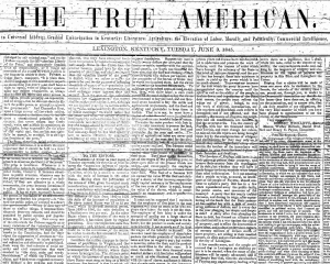 The True American (1845-1847)