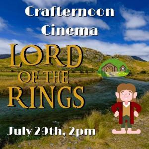 Crafternoon Cinema with Lord of the Rings