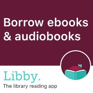 Borrow ebooks & audiobooks