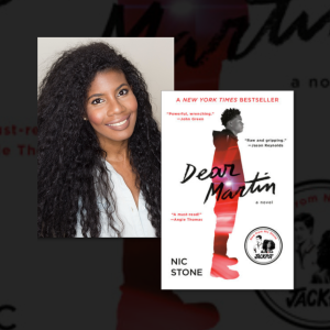 Photo of author Nic Stone and her bestselling novel Dear Martin. Join us for an engaging conversation with Stone on Tuesday, Oct. 7th. Click the link to register.