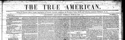 The True American (1845-1847)